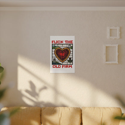 'Fuck The Old Firm' — Wall Art
