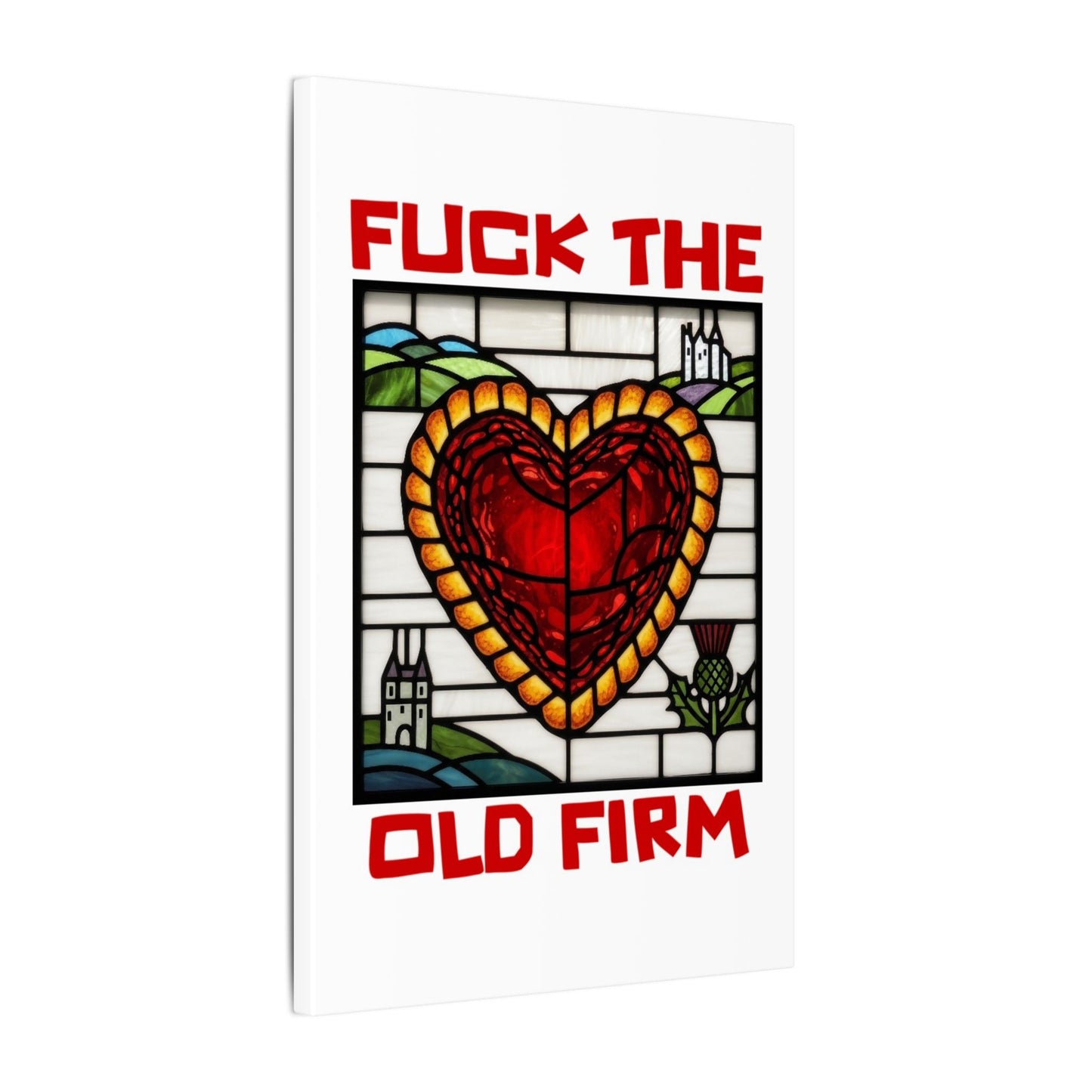 'Fuck The Old Firm' — Wall Art