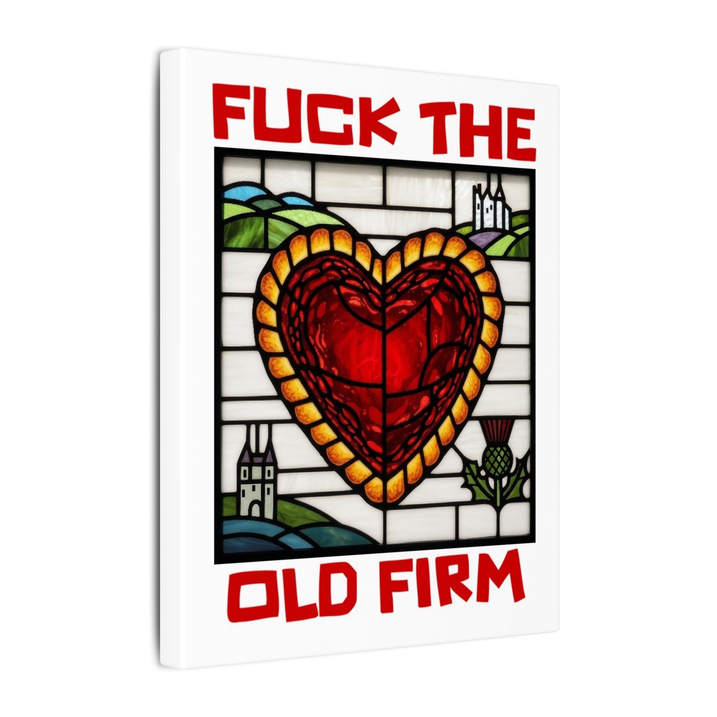 'Fuck The Old Firm' — Wall Art