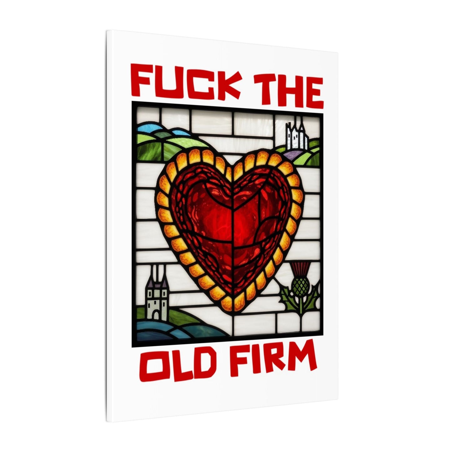 'Fuck The Old Firm' — Wall Art