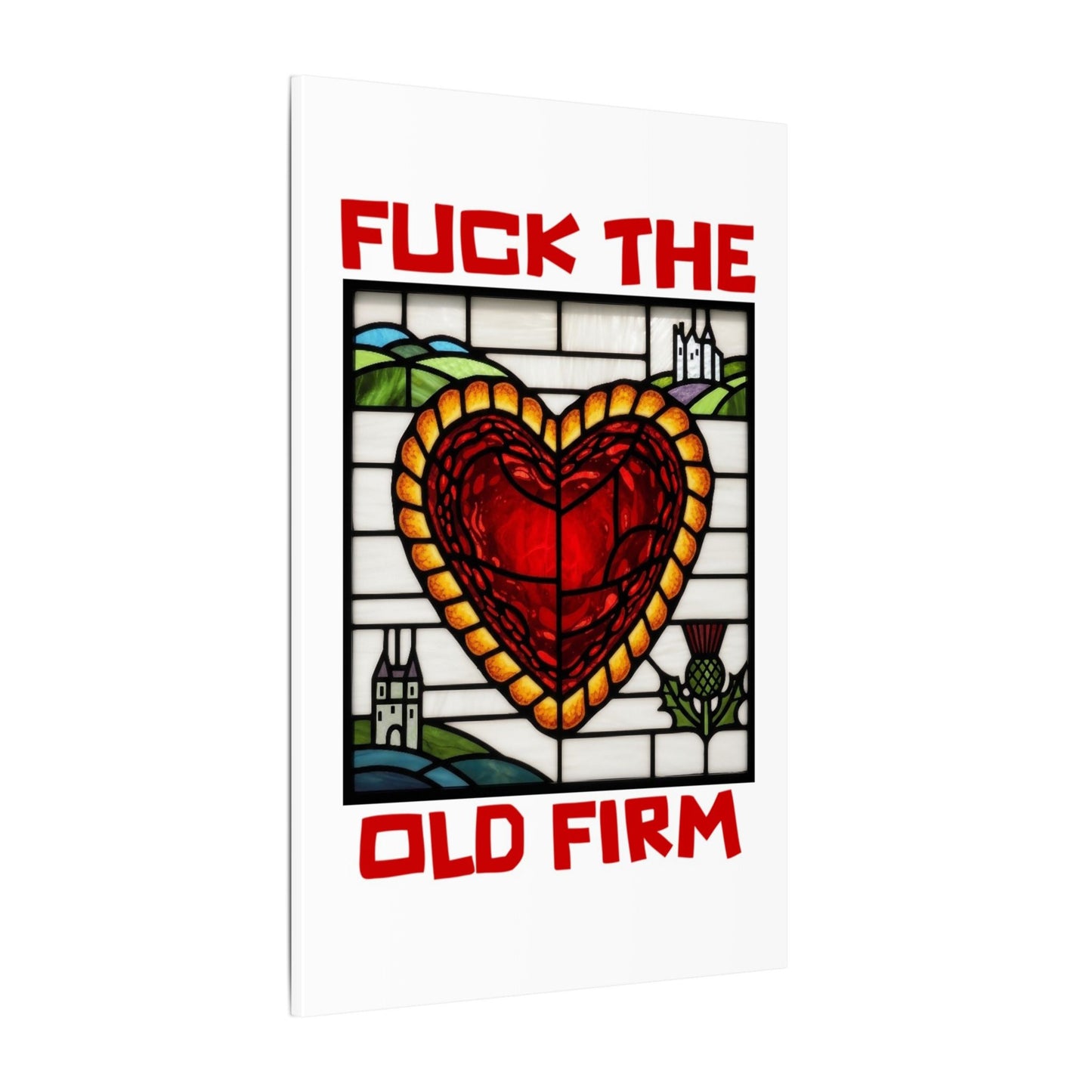 'Fuck The Old Firm' — Wall Art