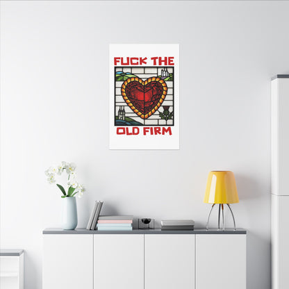 'Fuck The Old Firm' — Wall Art
