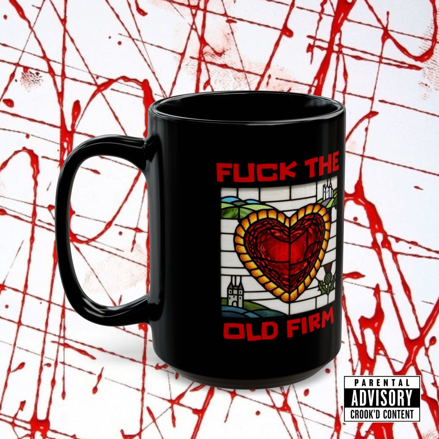 'Fuck The Old Firm' — 15oz Mug