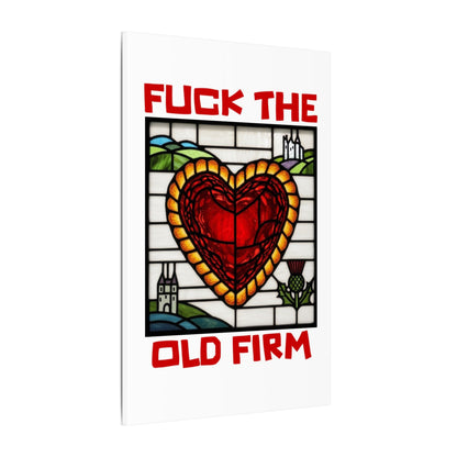 'Fuck The Old Firm' — Wall Art