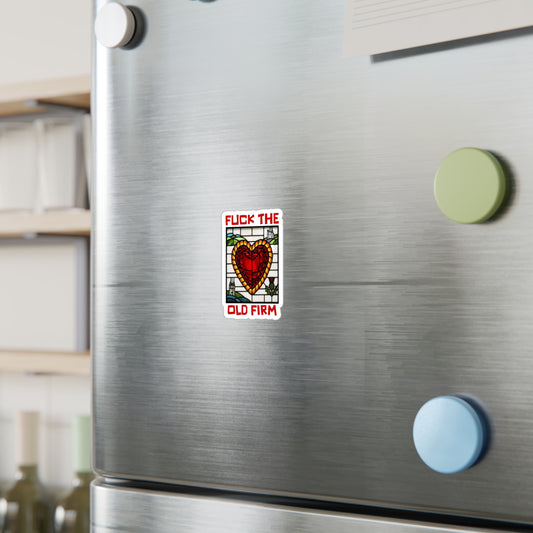 'Fuck The Old Firm' — Vinyl Sticker Kiss-Cut Decal