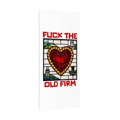 'Fuck The Old Firm' — Wall Art