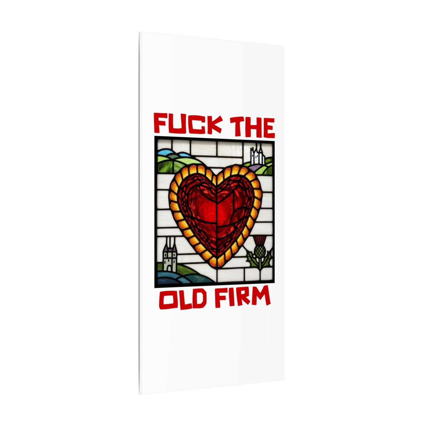 'Fuck The Old Firm' — Wall Art