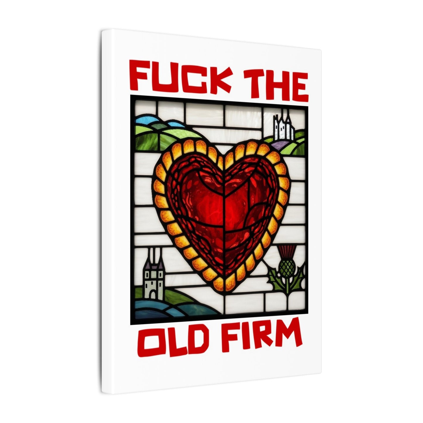 'Fuck The Old Firm' — Wall Art